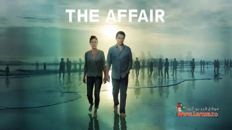 The Affair ( مشاهدة عائلية ) مترجم